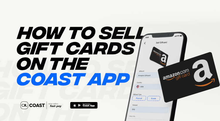 Step by step guide on How to sell gift cards on the Coast App in Nigeria